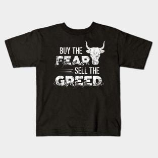 Vintage Buy The Fear Sell The Greed Investing Kids T-Shirt